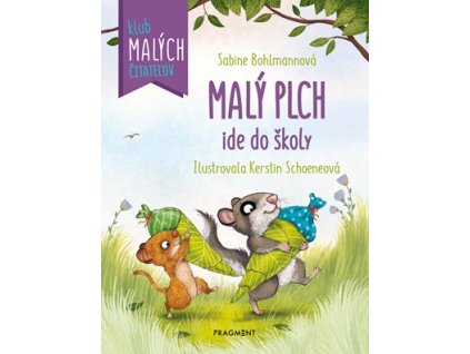 Malý plch ide do školy