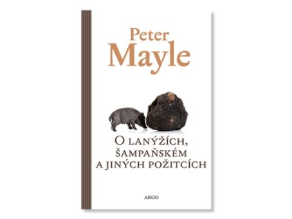 O lanýžích, šampaňském a jiných požitcích