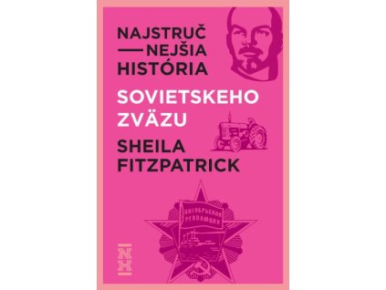 Najstručnejšia história Sovietskeho zväzu