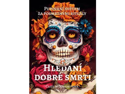 Hledání dobré smrti