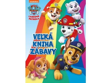 Labková patrola - Veľká kniha zábavy