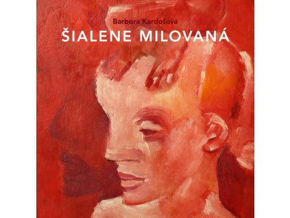 Šialene milovaná (audiokniha)