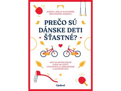 Prečo sú dánske deti šťastné?