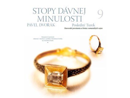 Stopy dávnej minulosti 9 (Posledný Turek)