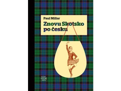 Znovu Skotsko po česku