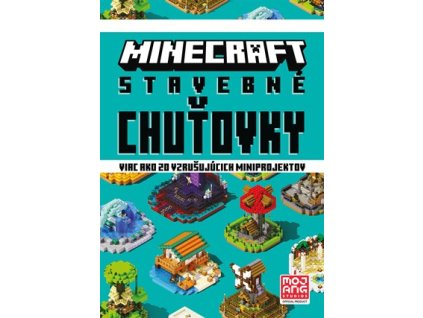 Minecraft - Stavebné chuťovky