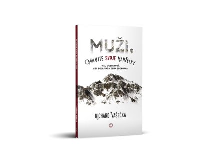 Muži, milujte svoje manželky