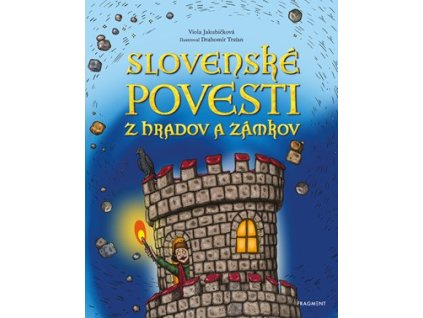 Slovenské povesti z hradov a zámkov