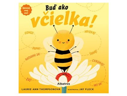 Spoznaj svoj svet - Buď ako včielka!