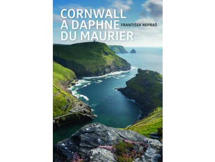 Cornwall a Daphne du Maurier