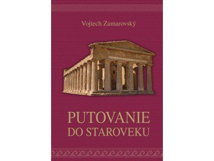 Putovanie do staroveku