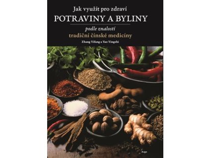 Jak využít pro zdraví potraviny a byliny
