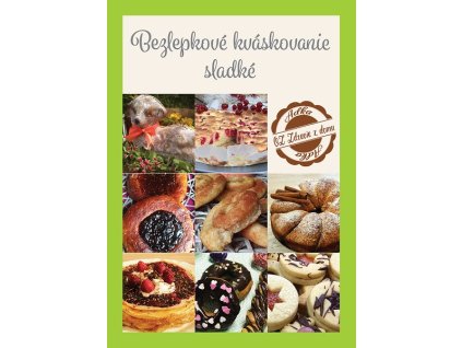 Bezlepkové kváskovanie sladké