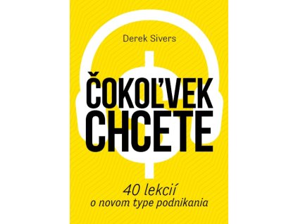 Čokoľvek chcete