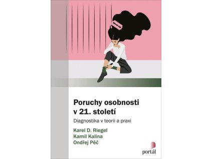 Poruchy osobnosti v 21. století