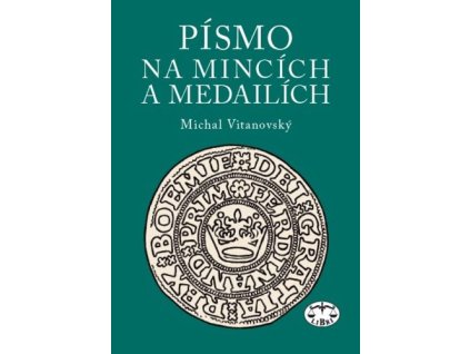 Písmo na mincích a medailích