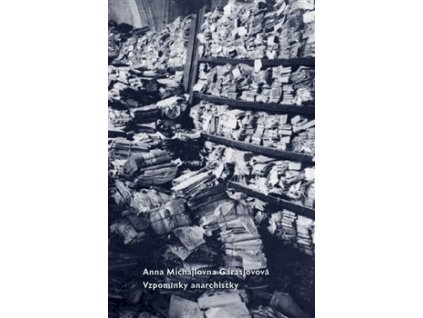 Vzpomínky anarchistky