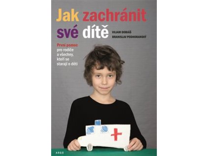 Jak zachránit své dítě