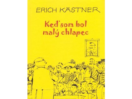 Keď som bol malý chlapec