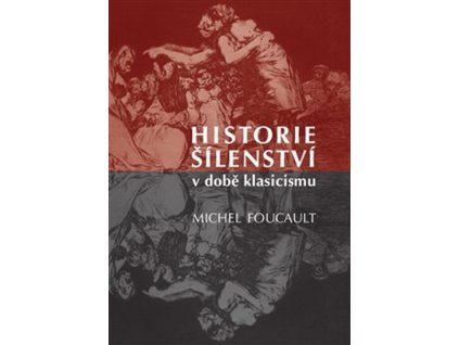 Historie šílenství v době klasicismu