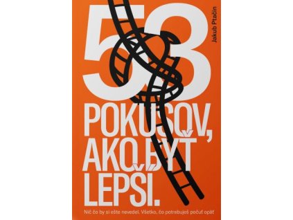 53 pokusov, ako byť lepší