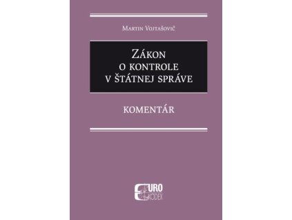 Zákon o kontrole v štátnej správe - Komentár