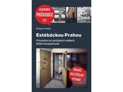 Estébáckou Prahou