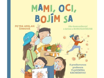 Mami, oci, bojím sa