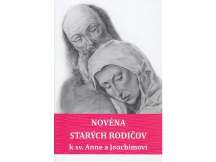 Novéna starých rodičov k sv. Anne a Joachimovi