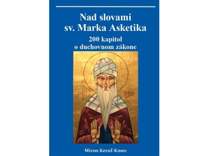 Nad slovami Sv. Marka Asketika