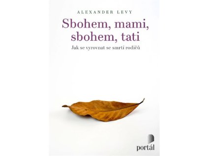 Sbohem, mami, sbohem, tati