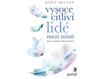 Vysoce citliví lidé mezi námi