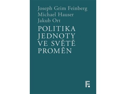 Politika jednoty ve světě proměn