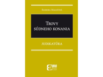 Trovy súdneho konania - Judikatúra