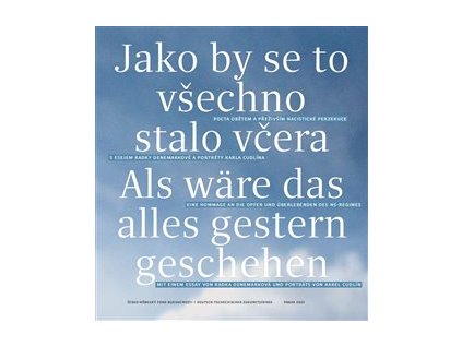 Jako by se to všechno stalo včera