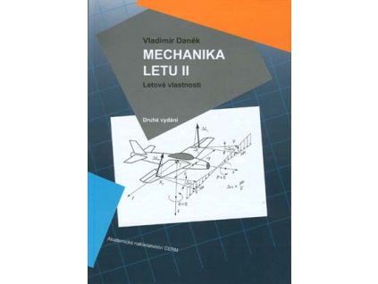 Mechanika letu II. (Druhé vydání)