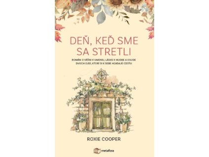 Deň, keď sme sa stretli