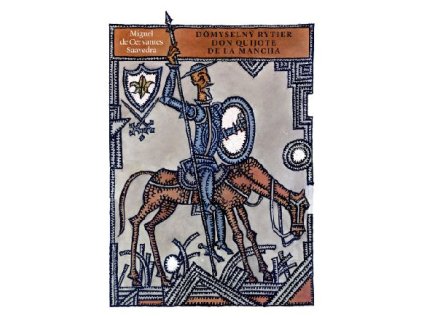 Dômyselný rytier don Quijote de la Mancha