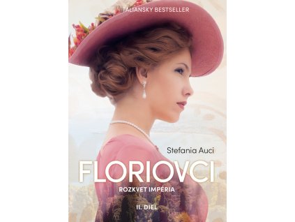 Floriovci - Rozkvet impéria