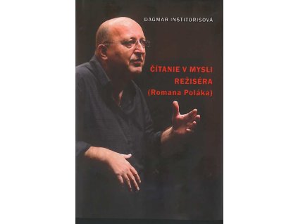 Čítanie v mysli režiséra (Romana Poláka)
