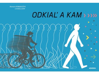 Odkiaľ a kam