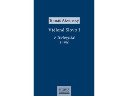 Vtělené Slovo I v Teologické sumě