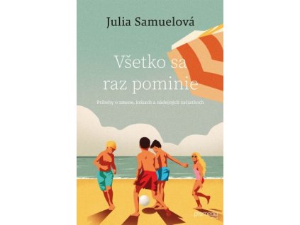 Všetko sa raz pominie