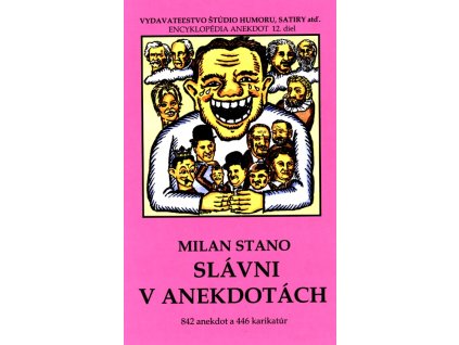 Slávni v anekdotách