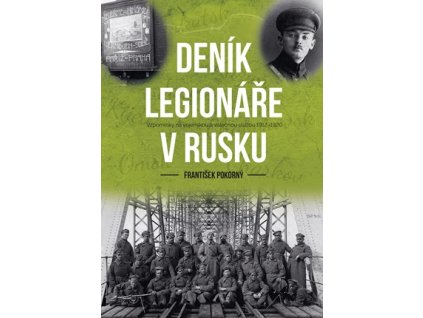 Deník legionáře v Rusku