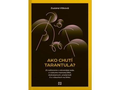 Ako chutí tarantula?