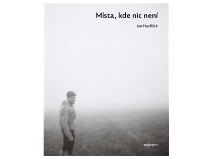 Místa, kde nic není