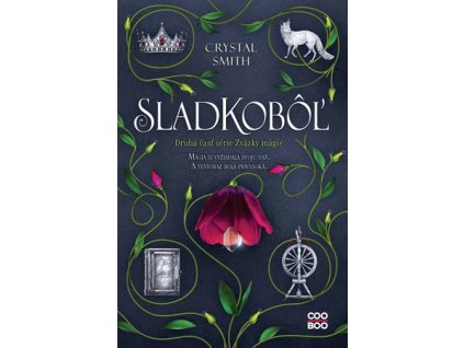 Zväzky mágie 2: Sladkobôľ