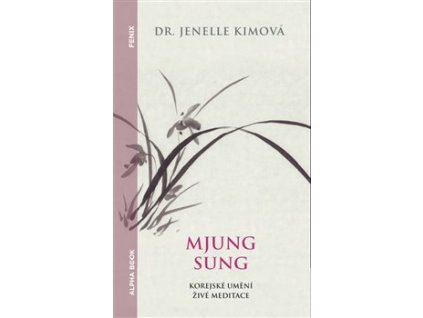Mjung Sung: korejské umění živé meditace