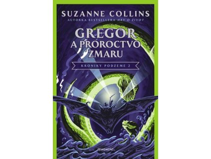 Gregor a Proroctvo zmaru
